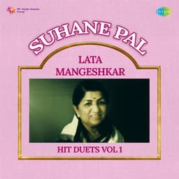 Suhane Pal - Lata Mangeshkar Hit Duets, Vol. 1 - Vipin Sachdeva