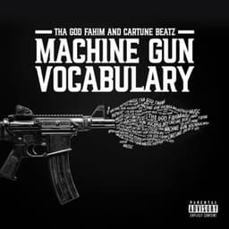 Machine Gun Vocabulary - Tha God Fahim