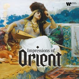 Impressions of Orient - Claude Debussy