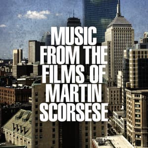 Music From the Films of Martin Scorsese - London Music Works