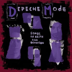 Songs of Faith and Devotion - Depeche Mode