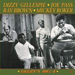 Dizzy's Big 4 - Dizzy Gillespie