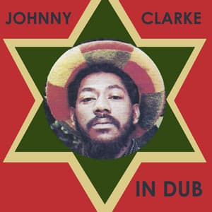 Johnny Clarke in Dub - Johnny Clarke