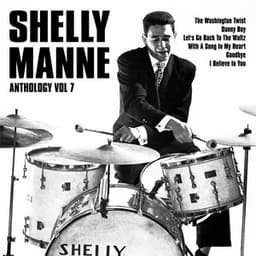 Anthology, Vol. 7 - Shelly Manne