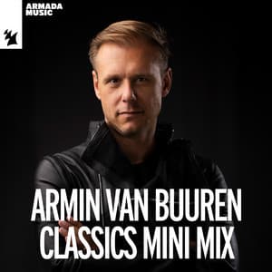 Armin van Buuren Classics Mini Mix - Armin van Buuren