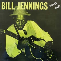 Enough Said! - Bill Jennings