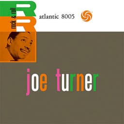 Rock & Roll - Big Joe Turner