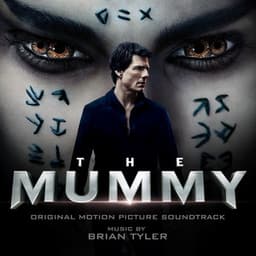 The Mummy - Brian Tyler
