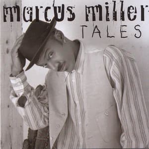 Tales - Marcus Miller