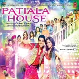 Patiala House - Shankar-Ehsaan-Loy