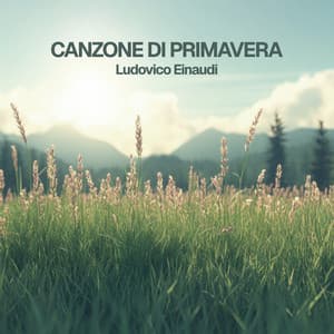 Einaudi: Canzone di primavera - Ludovico Einaudi