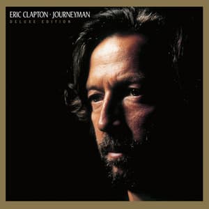 Journeyman: Deluxe Edition - Eric Clapton