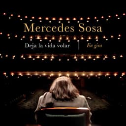 Deja la Vida Volar - En Gira - Mercedes Sosa