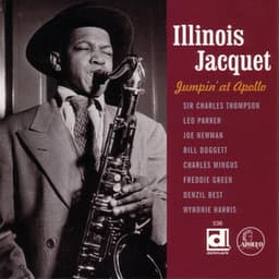 Jumpin' at Apollo - Illinois Jacquet