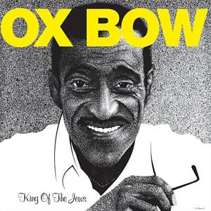King Of The Jews - Oxbow