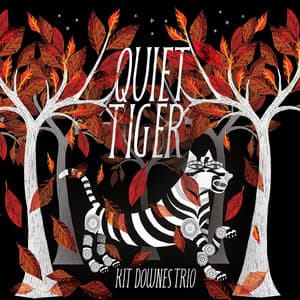 Quiet Tiger - Kit Downes