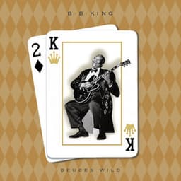 Deuces Wild - B.B. King