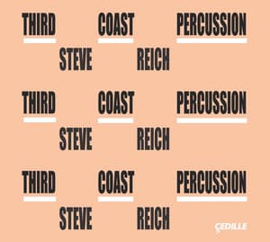 Reich: Mallet Quartet, Sextet, Nagoya Marimbas & Music for Pieces of Wood - Steve Reich
