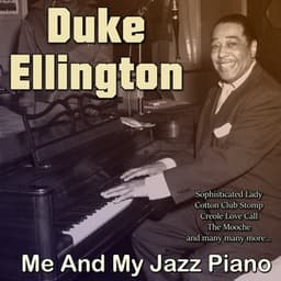 Me And My Jazz Piano - Duke Ellington