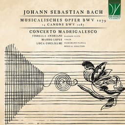 Johann sebastian Bach: musicalisches Opfer BWV 1079, 14 canons BWV 1087 - Johann Sebastian Bach