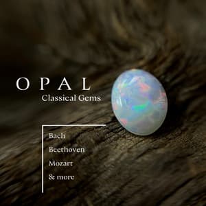 "Opal": Classical Gems - Frédéric Chopin