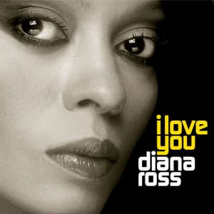 I Love You - Diana Ross