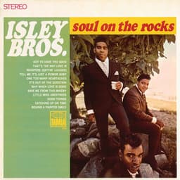 Soul On The Rocks - The Isley Brothers