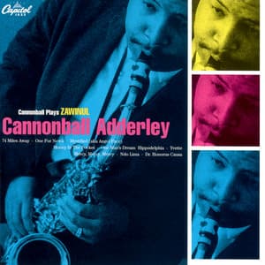 Cannonball Plays Zawinul - Cannonball Adderley