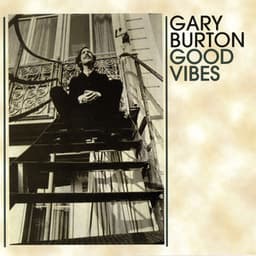 Good Vibes - Gary Burton