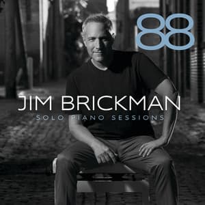 88: Solo Piano Sessions - Jim Brickman