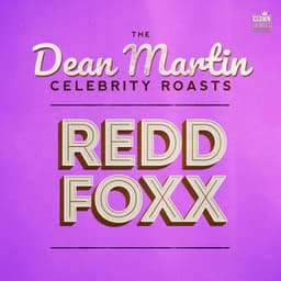 The Dean Martin Celebrity Roasts: Redd Foxx - Dean Martin