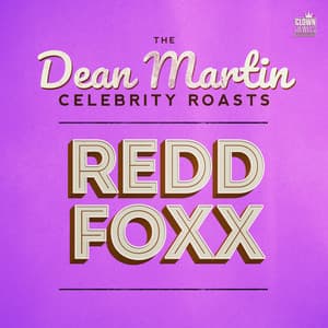 The Dean Martin Celebrity Roasts: Redd Foxx - Dean Martin