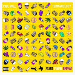 Start Finish Repeat - Paul Wall