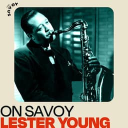On Savoy: Lester Young - Lester Young