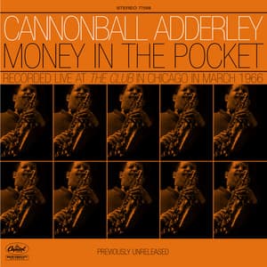 Money In The Pocket - Cannonball Adderley