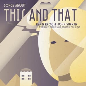 Songs About This and That - Karin Krog
