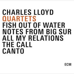 Quartets - Charles Lloyd