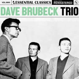 Essential Classics, Vol. 895: Dave Brubeck Trio - Dave Brubeck Trio