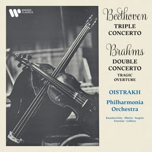 Beethoven: Triple Concerto, Op. 56 - Brahms: Double Concerto, Op. 102 & Tragic Overture, Op. 81 - David Oistrakh