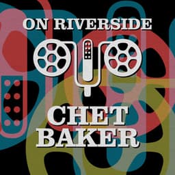 On Riverside: Chet Baker - Chet Baker