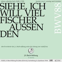 J. S. Bach: Siehe, ich will viel Fischer aussenden, BWV 88 - Johann Sebastian Bach