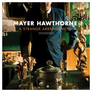 A Strange Arrangement Instrumentals - Mayer Hawthorne