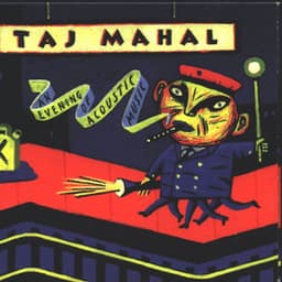 An Evening Of Acoustic Music - Taj Mahal
