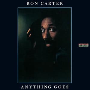 Anything Goes - Ron Carter