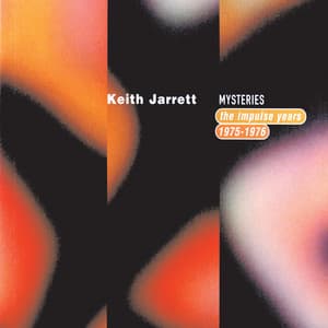 Mysteries: The Impulse Years 1975-1976 - Keith Jarrett