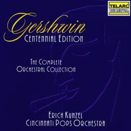 Gershwin: Centennial Edition - George Gershwin
