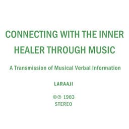 Connecting with the Inner Healer Through Music - Laraaji