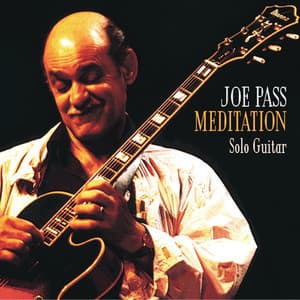 Meditation - Joe Pass