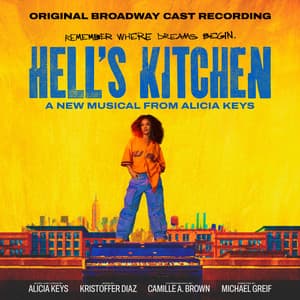 Hell’s Kitchen - Alicia Keys