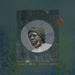 Kingdom of Discipline - Sun Ra